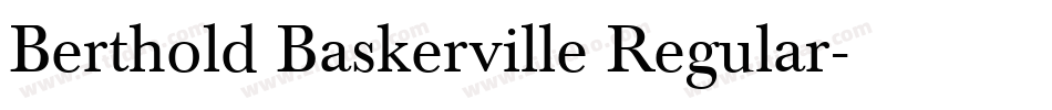 Berthold Baskerville Regular字体转换